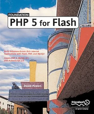 Foundation PHP 5 for Flash