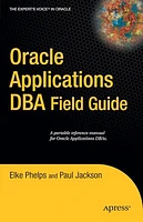 Oracle Applications DBA Field Guide