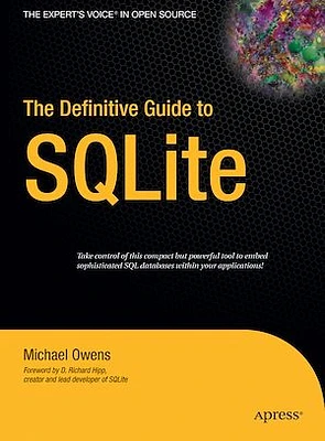 The Definitive Guide to SQLite