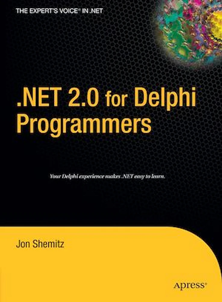 .NET 2.0 for Delphi Programmers