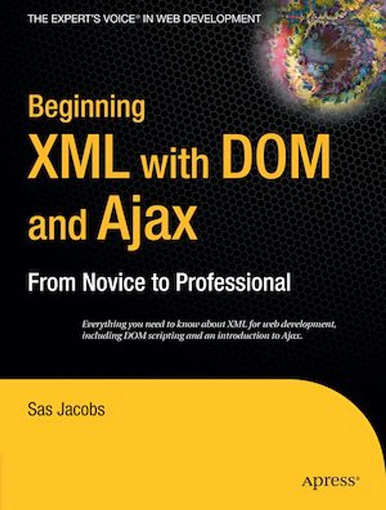 Beginning XML with DOM and Ajax