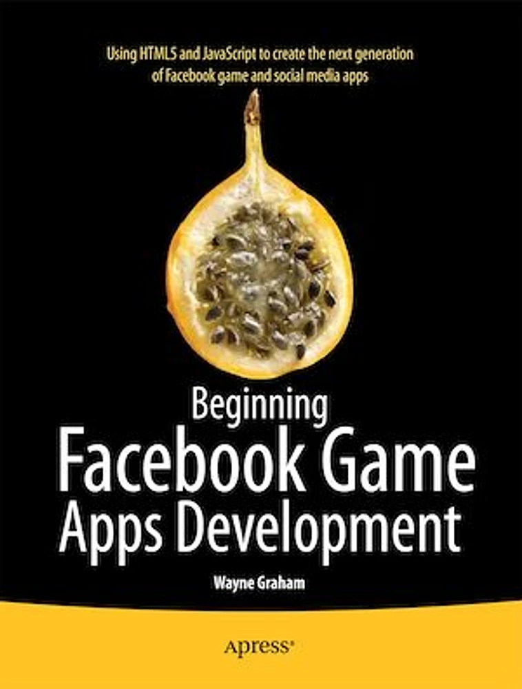 Beginning Facebook Game Apps Development