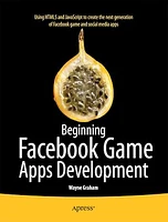 Beginning Facebook Game Apps Development