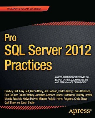 Pro SQL Server 2012 Practices