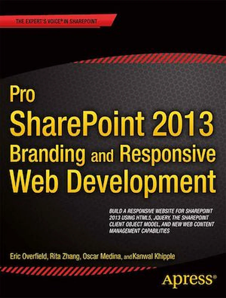 Pro SharePoint 2013 Branding and Responsive Web Development