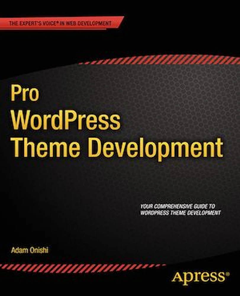 Pro WordPress Theme Development