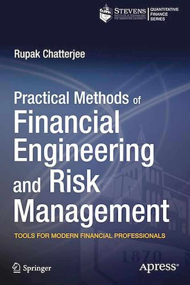 Practical Methods of Financial Engineering and Risk Management