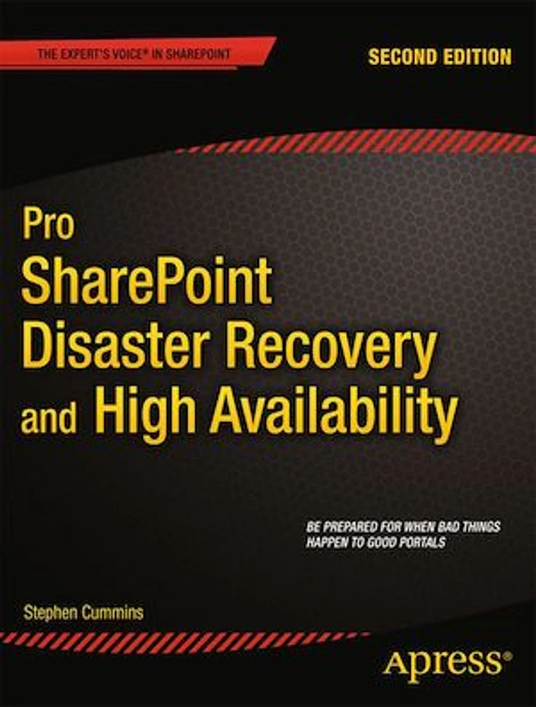 Pro SharePoint Disaster Recovery and High Availability