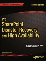 Pro SharePoint Disaster Recovery and High Availability