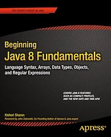 Beginning Java 8 Fundamentals