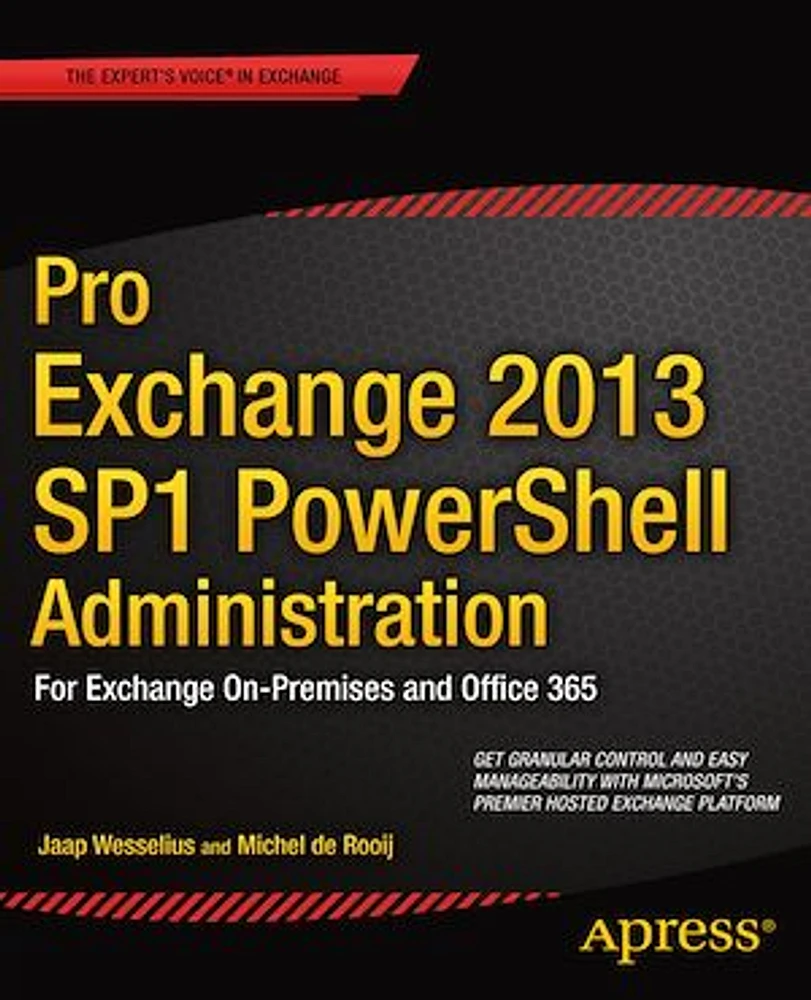 Pro Exchange 2013 SP1 PowerShell Administration