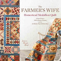 The Farmer's Wife Homestead Medallion Quilt