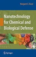 Nanotechnology for Chemical and Biological Defense