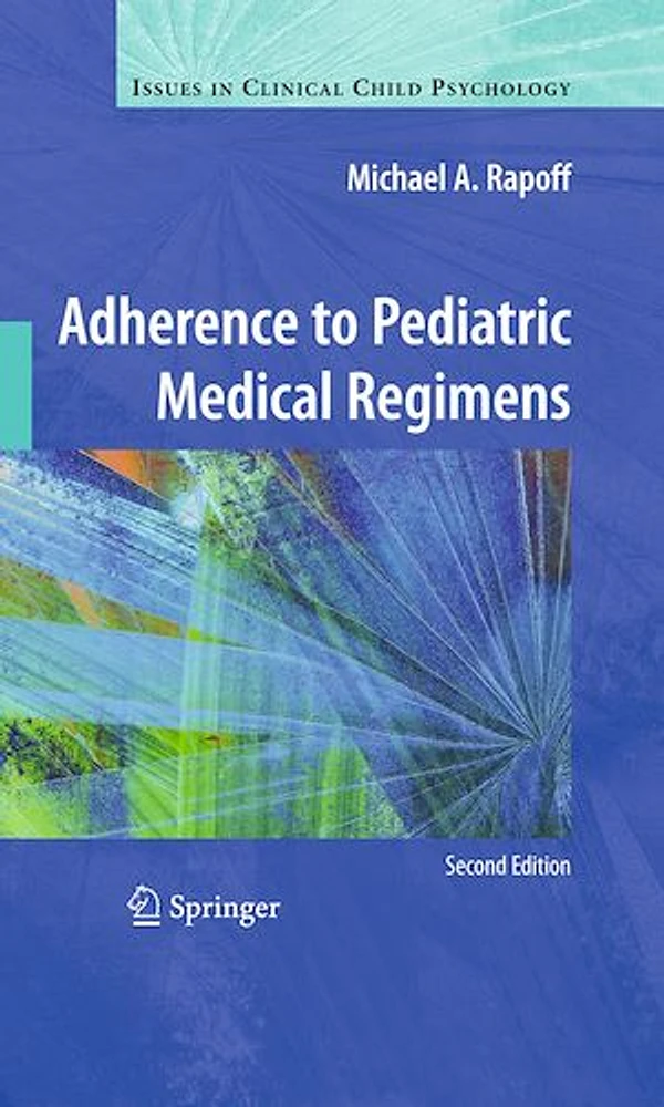 Adherence to Pediatric Medical Regimens