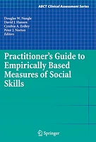 Practitioner's Guide to Empirically Based Measures of Social Skills