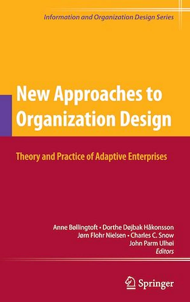 New Approaches to Organization Design