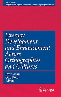 Literacy Development and Enhancement Across Orthographies and Cultures