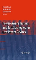 Power-Aware Testing and Test Strategies for Low Power Devices