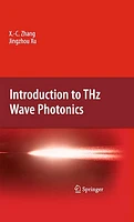 Introduction to THz Wave Photonics