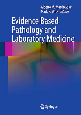 Evidence Based Pathology and Laboratory Medicine