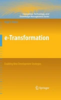 e-Transformation: Enabling New Development Strategies