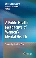 A Public Health Perspective of Women’s Mental Health