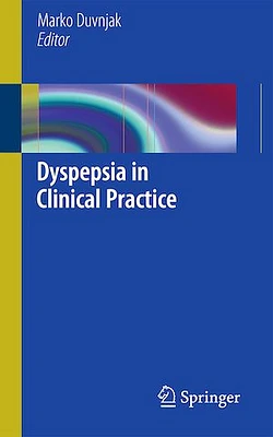 Dyspepsia in Clinical Practice