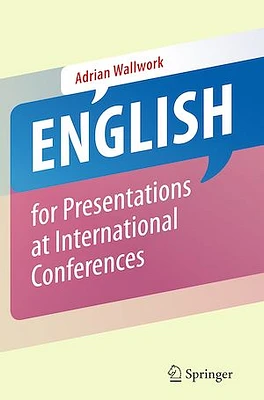 English for Presentations at International Conferences