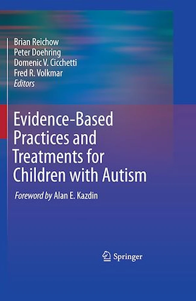 Evidence-Based Practices and Treatments for Children with Autism