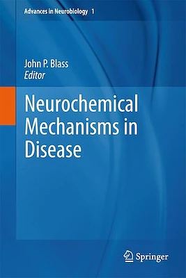 Neurochemical Mechanisms in Disease