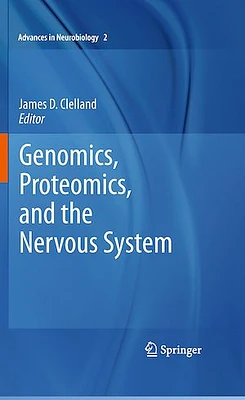 Genomics, Proteomics, and the Nervous System