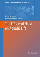 The Effects of Noise on Aquatic Life