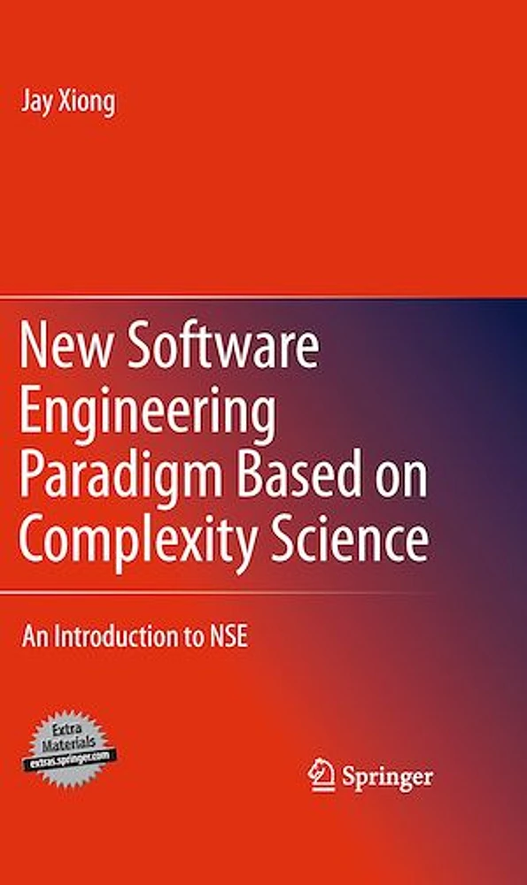 New Software Engineering Paradigm Based on Complexity Science