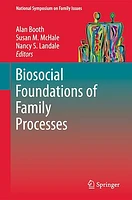 Biosocial Foundations of Family Processes