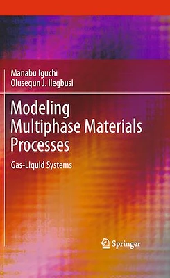 Modeling Multiphase Materials Processes