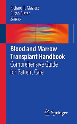 Blood and Marrow Transplant Handbook