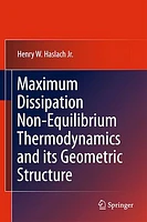 Maximum Dissipation Non-Equilibrium Thermodynamics and its Geometric Structure