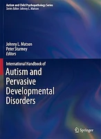 International Handbook of Autism and Pervasive Developmental Disorders