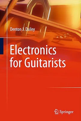 Electronics for Guitarists