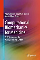 Computational Biomechanics for Medicine