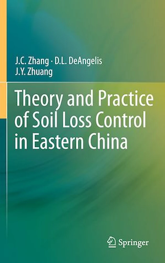 Theory and Practice of Soil Loss Control in Eastern China