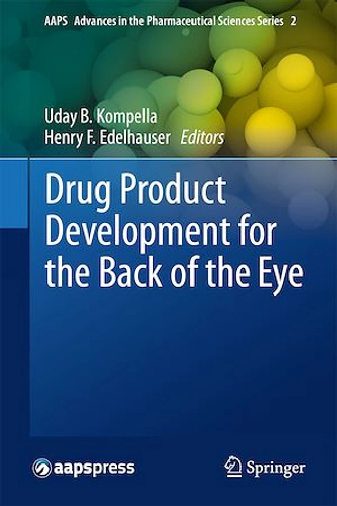 Drug Product Development for the Back of the Eye