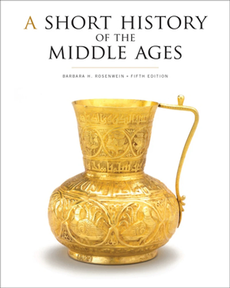 A Short History of the Middle Ages, Fifth Edition