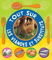 Tout sur les viandes et substituts