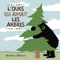 Ours qui aimait les arbres (L')