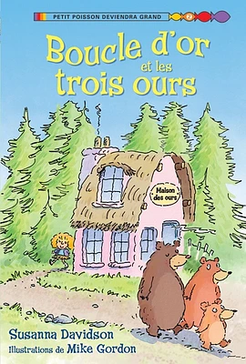 Boucle d'or et les trois ours (niveau 2)