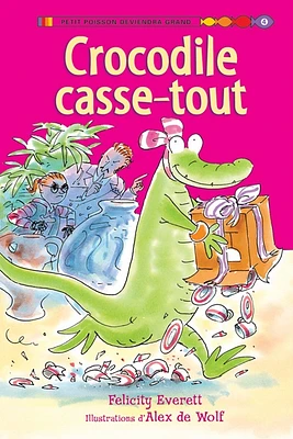 Crocodile casse-tout (niveau 4)