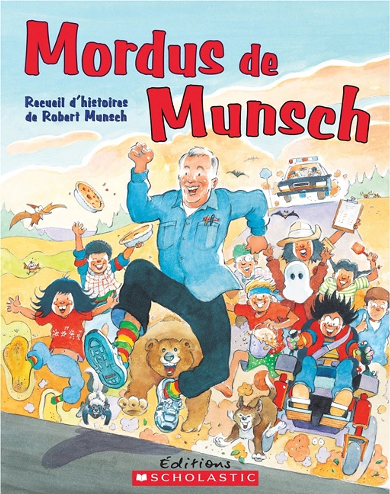 Mordus de Munsch: Recueil d'histoires de Robert Munsch