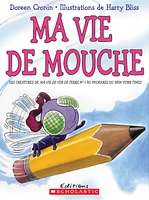 Ma vie de mouche