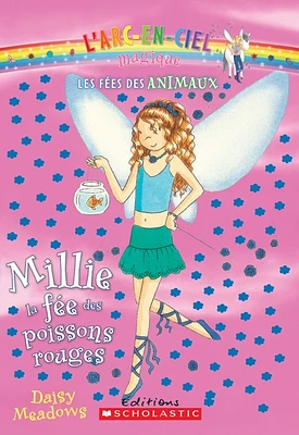 Millie la fée des poissons rouges T.06